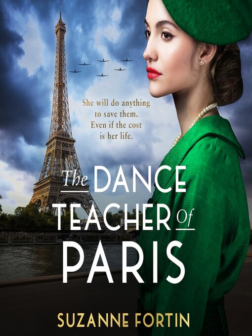 Title details for The Dance Teacher of Paris by Suzanne Fortin - Available